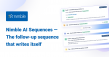 Nimble Launches AI Sequences, Turning One Prompt Into a Complete Follow-Up of Emails, Calls, and Human Touches