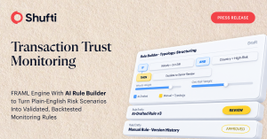 Shufti, the Glocal identity verification and full compliance lifecycle provider, announced the launch of Transaction Trust Monitoring (TTM), an agentic FRAML engine that carries a case from the first suspicious transaction through investigation to a regulator-ready report, in one workflow Shufti Transaction Trust Monitoring