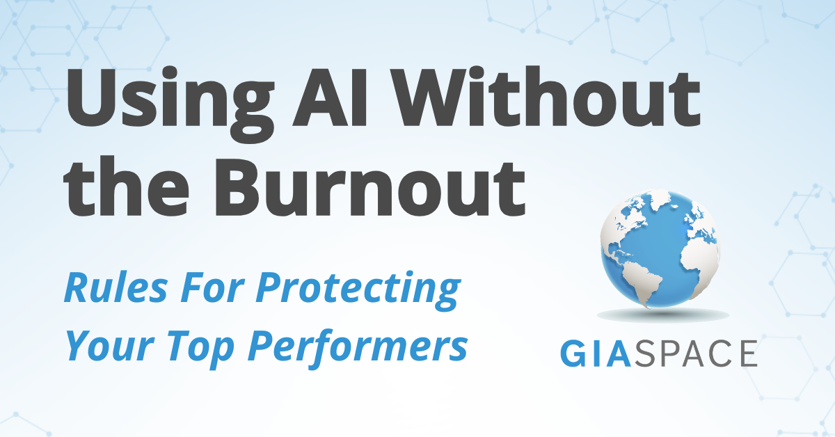 GiaSpace Advises Businesses on Using AI Without Burning Out Top Performers