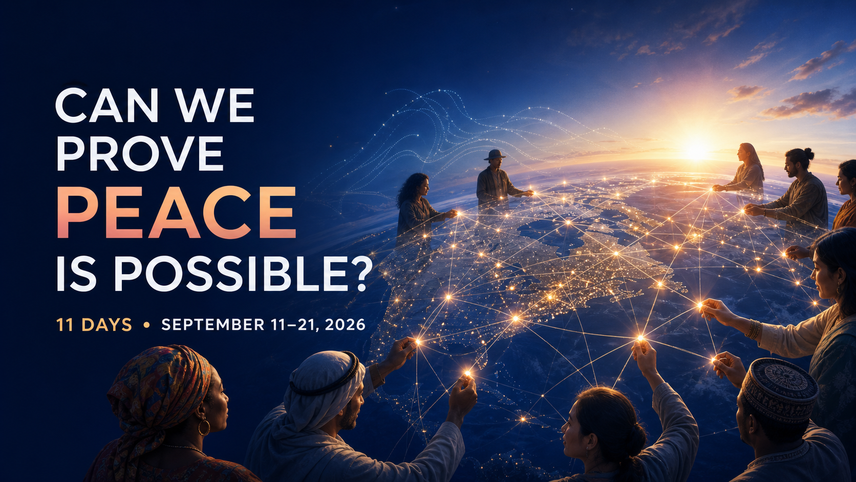 11 Days to Prove Peace Is Possible Begins on the 25th Anniversary of 9/11