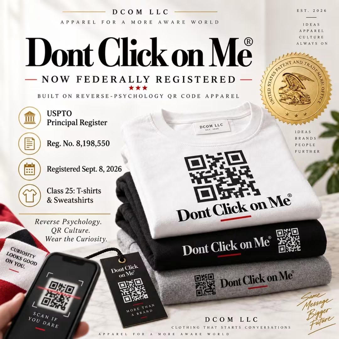 DON’T CLICK ON ME® Secures Federal Trademark Registration for Interactive Apparel