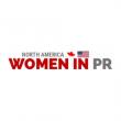 Women in PR North America to Officially Launch New Industry Awards at Vancouver Networking Reception