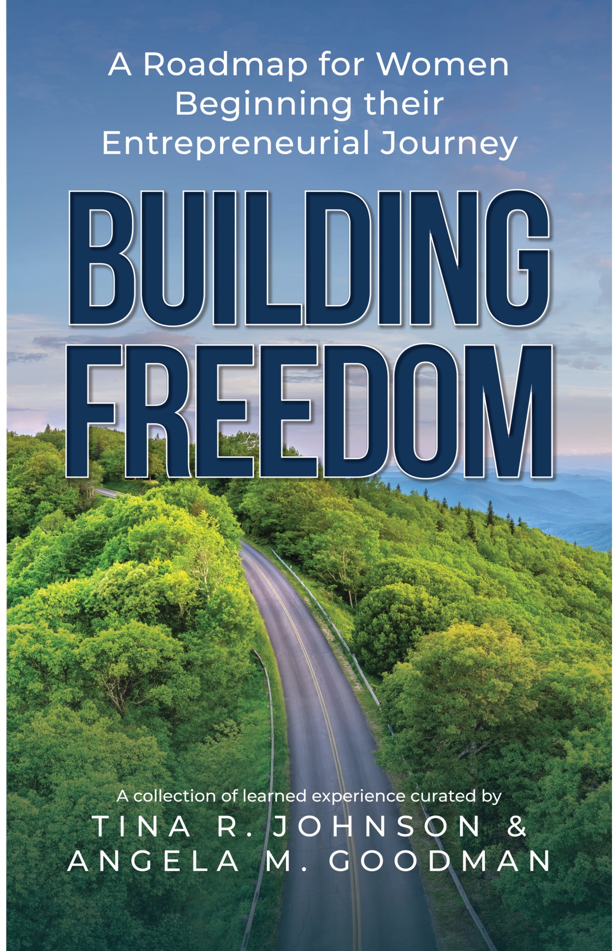 ‘Building Freedom’ Book Gives Women Entrepreneurs the Roadmap They Wish They’d Had