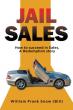 Jail Sales Turns a Life of Hard Lessons Into a Practical Story of Sales and Redemption