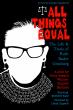 ALL THINGS EQUAL: THE LIFE AND TRIALS OF RUTH BADER GINSBURG 2027 NATIONAL TOUR ANNOUNCED