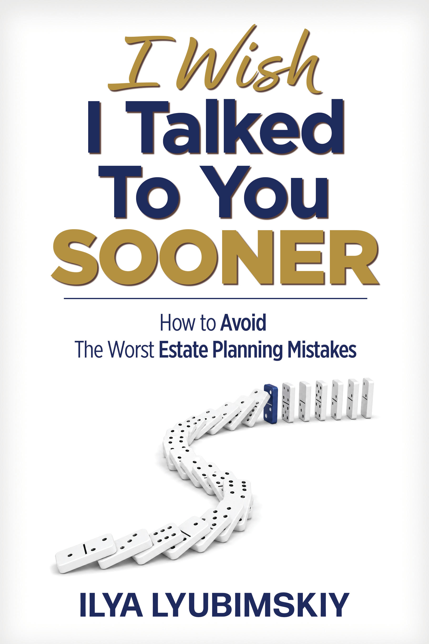 New Estate Planning Book, ‘I Wish I Talked To You Sooner,’ Urges Families to Leave Answers, Not Questions