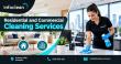 Residential and Commercial Cleaning Services Continue to Evolve with Changing Workplace and Property Management Needs