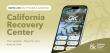 California Recovery Center Launches Mobile App for Clients, Alumni and Community