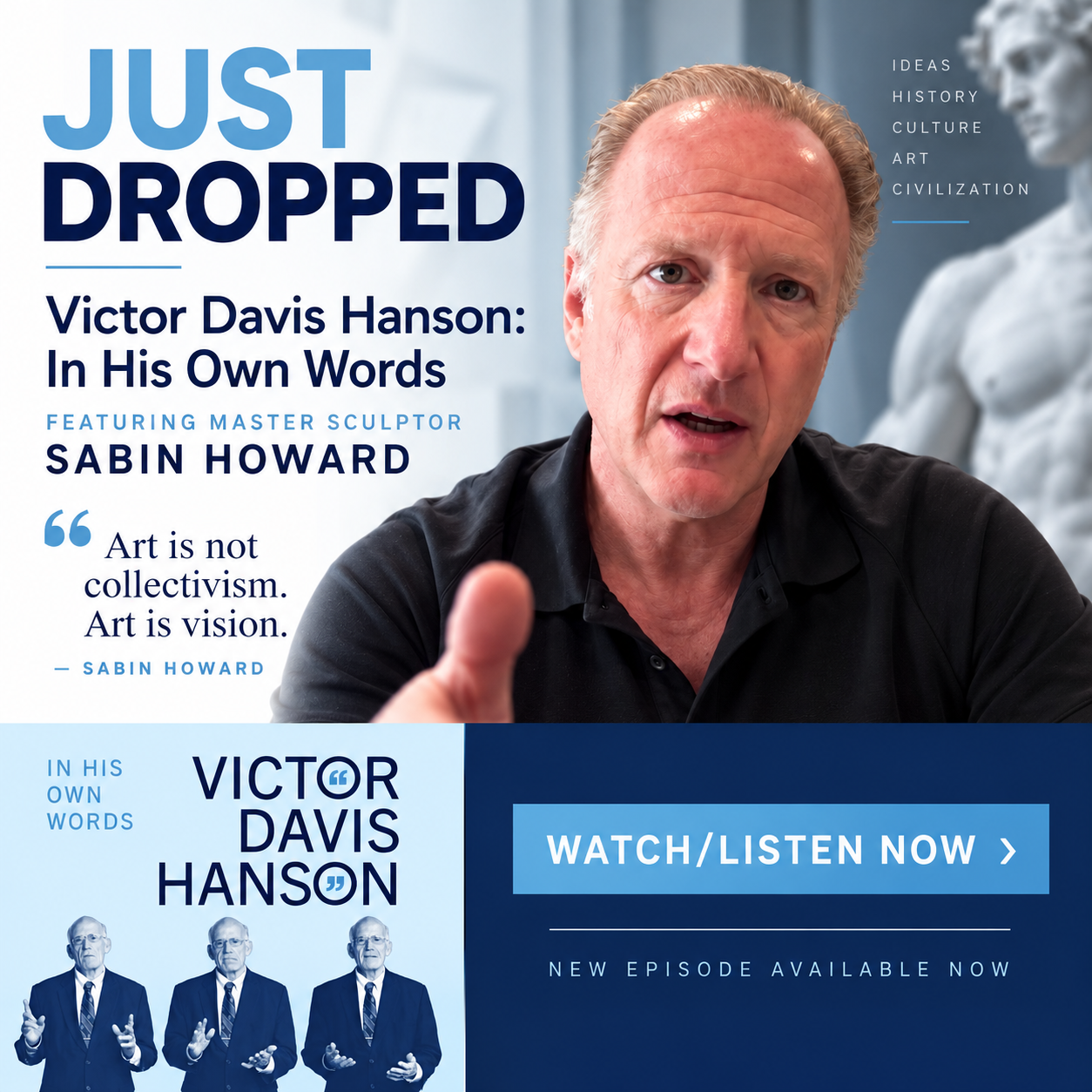 100,000+ Watch Victor Davis Hanson and Sabin Howard Challenge Modern Art