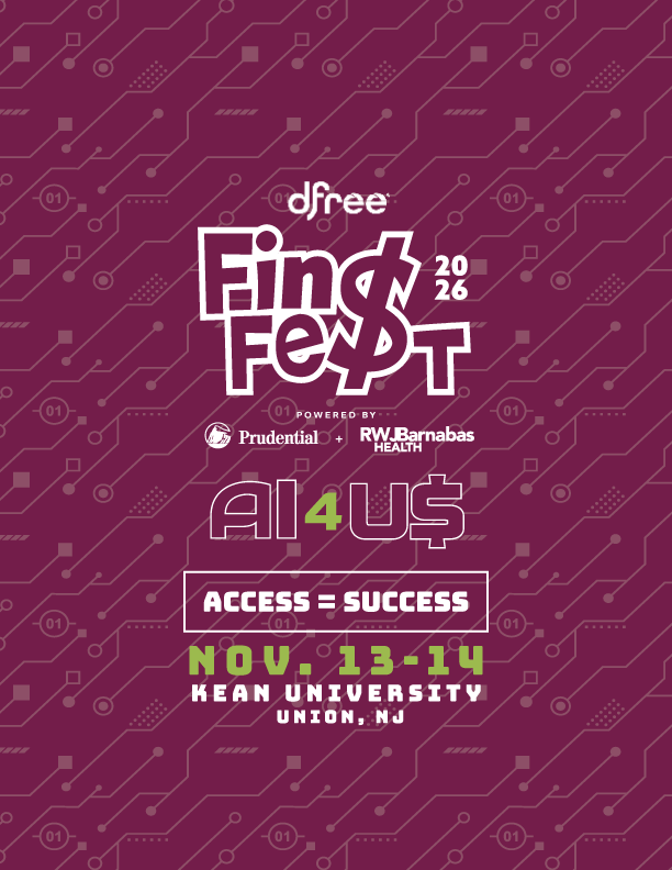 DFREE® Announces FinFe$T 2026 at Kean University, Focused on AI Access and Financial Freedom