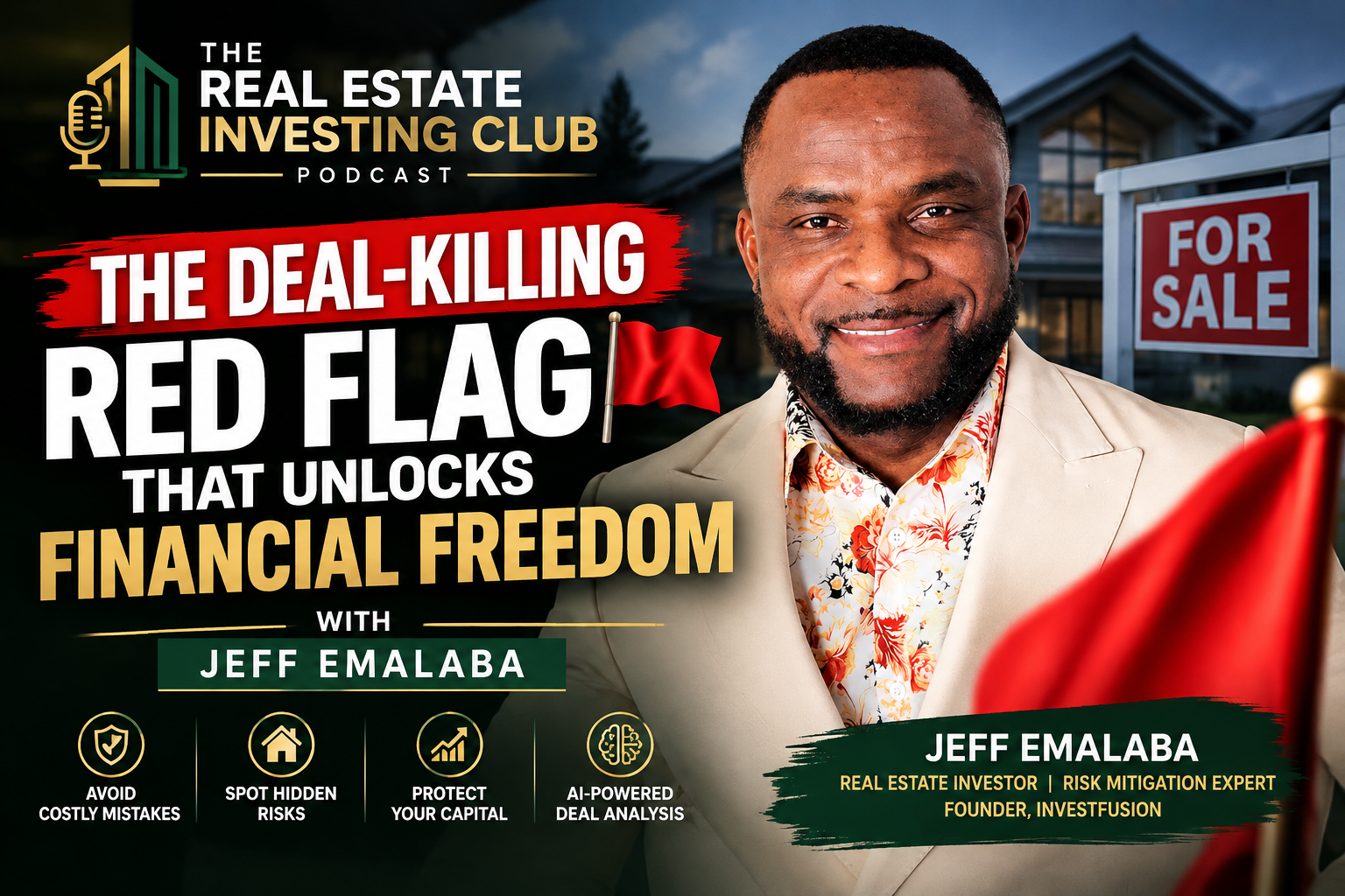 Jeff Emalaba Reveals the Real Estate Red Flags That Can Cost Investors Thousands
