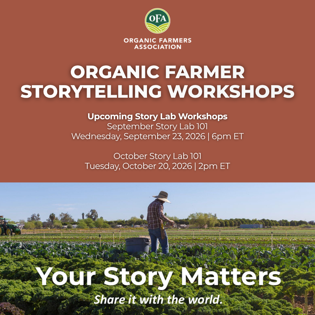 Organic Farmers Association Opens Fall Story Lab Workshops to Help Organic Farmers Tell Their Stories