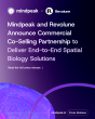Mindpeak and Revolune Announce Commercial Co-Selling Partnership to Deliver End-to-End Spatial Biology Solutions