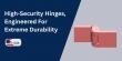 Reinforcing Defense Infrastructure: Kiesler Machine Introduces High-Security Hinges Engineered for Extreme Durability