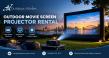 Outdoor Movie Screen Projector Rental Supports Growing Demand for Open-Air Entertainment Across Sydney