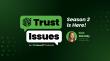 Who decides what’s safe online? Trust Issues returns for season 2