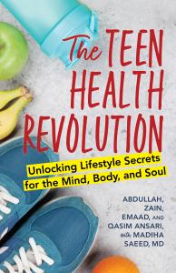 The Teen Health Revolution book cover by Abdullah and Zain Ansari, featuring a guide to healthy lifestyle choices for teens.