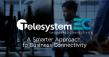 Telesystem Launches TelesystemEC, Empowering Businesses to Build a More Resilient, Secure Network