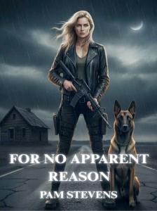 For No Apparent Reason (The Reluctant Courier Book 3) by Pam Stevens