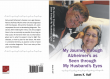 My Journey Through Alzheimer's As Seen Through My Husband's Eyes Illuminates Love And Caregiving