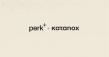 Perk selects Katanox to improve hotel payments, financial infrastructure & distribution of corporate travel