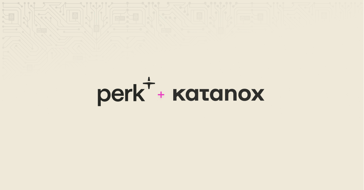 Perk selects Katanox to improve hotel payments, financial infrastructure & distribution of corporate travel