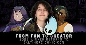 Portrait of Wren surrounded by characters from her comic and a comic-panel background. Text reads, “From Fan to Creator: 2025 Winner Returns to Baltimore Comic-Con.”