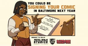 Comic-style illustration promoting the 2026 Concept to Comic giveaway. A creator holds notes beside a to-do list directing attendees to visit Metal Ninja Studios at Booth 1318 for a chance to return and sign their own comic in Baltimore.