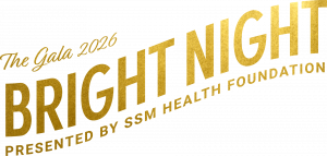 SSM Health Foundation – St. Louis, a nonprofit organization dedicated to advancing the mission of SSM Health, will host its annual Bright Night Gala on Saturday, Oct. 17, at The Ritz-Carlton, St. Louis.