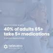 This Healthy Aging Month, Televero Behavioral Health Is Spotlighting Its Approach to Polypharmacy in Older Adults 