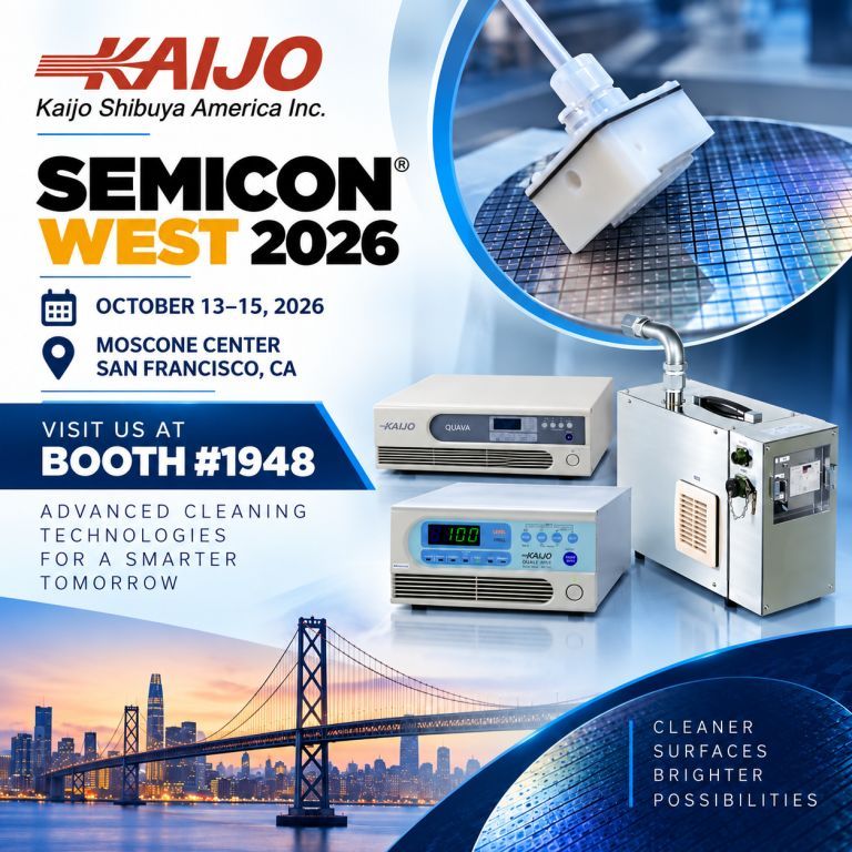 Kaijo to Showcase Advanced Megasonic, Water Resonance, and Single Wafer Cleaning Technologies at Semicon West 2026