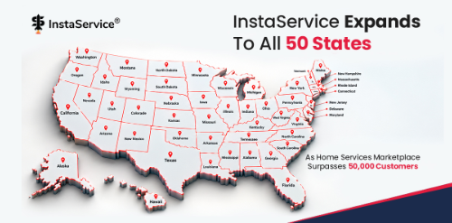 InstaService Takes Its Home Services Marketplace Nationwide, Reaching All 50 States