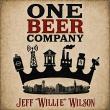 Jeff Willie Wilson Announces Release of New Record 'One Beer Company' Set for Worldwide Launch on September 29, 2026