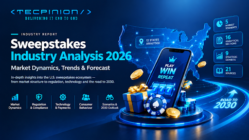 Tecpinion Releases 2026 Sweepstakes Industry Analysis Report, Mapping the Market’s Road to 2030