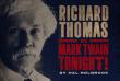 Direct From New York, Richard Thomas Brings MARK TWAIN TONIGHT! To Theaters Nationwide
