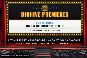 BioHive Utah is hosting BioHive Premieres, Utah’s first healthcare innovation showcase, at the Megaplex Salt Lake City at The Gateway on October 8 Utah's first healthcare innovation showcase