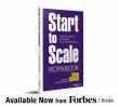 “Start-to-Scale” Companion Workbook Presents A Hands-On System to Operationalize Growth