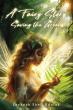 A Fairy Story, Saving The Green Invites Readers Into a World of Fae, Nature, and Spiritual Discovery