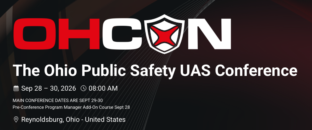 Final Call: Seats Are Running Out for OHCON 2026, Ohio’s Premier Public Safety UAS Conference