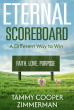 Amazon Best Seller Eternal Scoreboard by Tammy Zimmerman Examines Faith, Identity, and a Different Measure of Success
