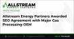 Allstream Energy Partners, SEO Experts in Oil and Gas, Awarded Gas Processing OEM Agreement