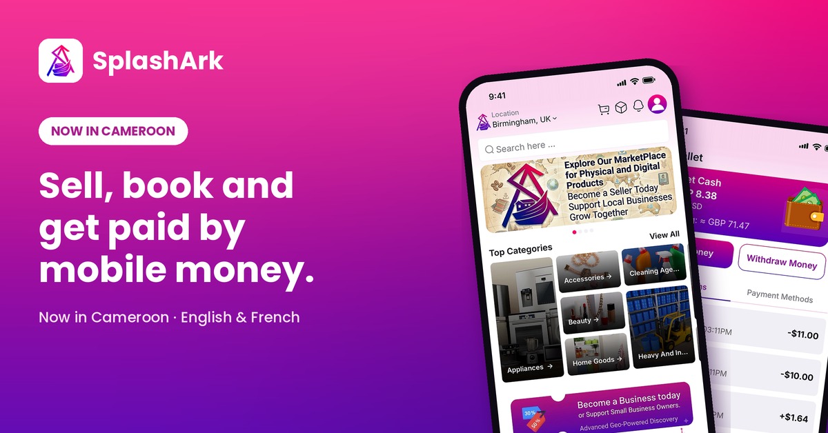 SplashArk Brings Its Sell, Book and Get-Paid App to Cameroon With Mobile Money Built In