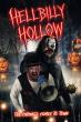 'HELLBILLY HOLLOW'  CARVES UP HOLLYWOOD WITH SUNSET STRIP PREMIERE - NOW OPEN IN SELECT THEATERS NATIONWIDE