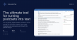 PODCASTS TO TEXT LAUNCHES AI PODCAST STUDIO WITH SPOTIFY TRANSCRIPTION, SPEAKER DETECTION, CHAPTERS AND SHOW NOTES