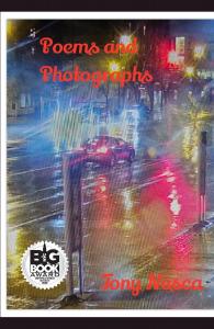 "Poems and Photographs" by Tony Nesca