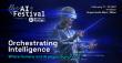 AI Festival unveils its 2027 theme: the challenge of the new AI era is to orchestrate the intelligence ecosystem