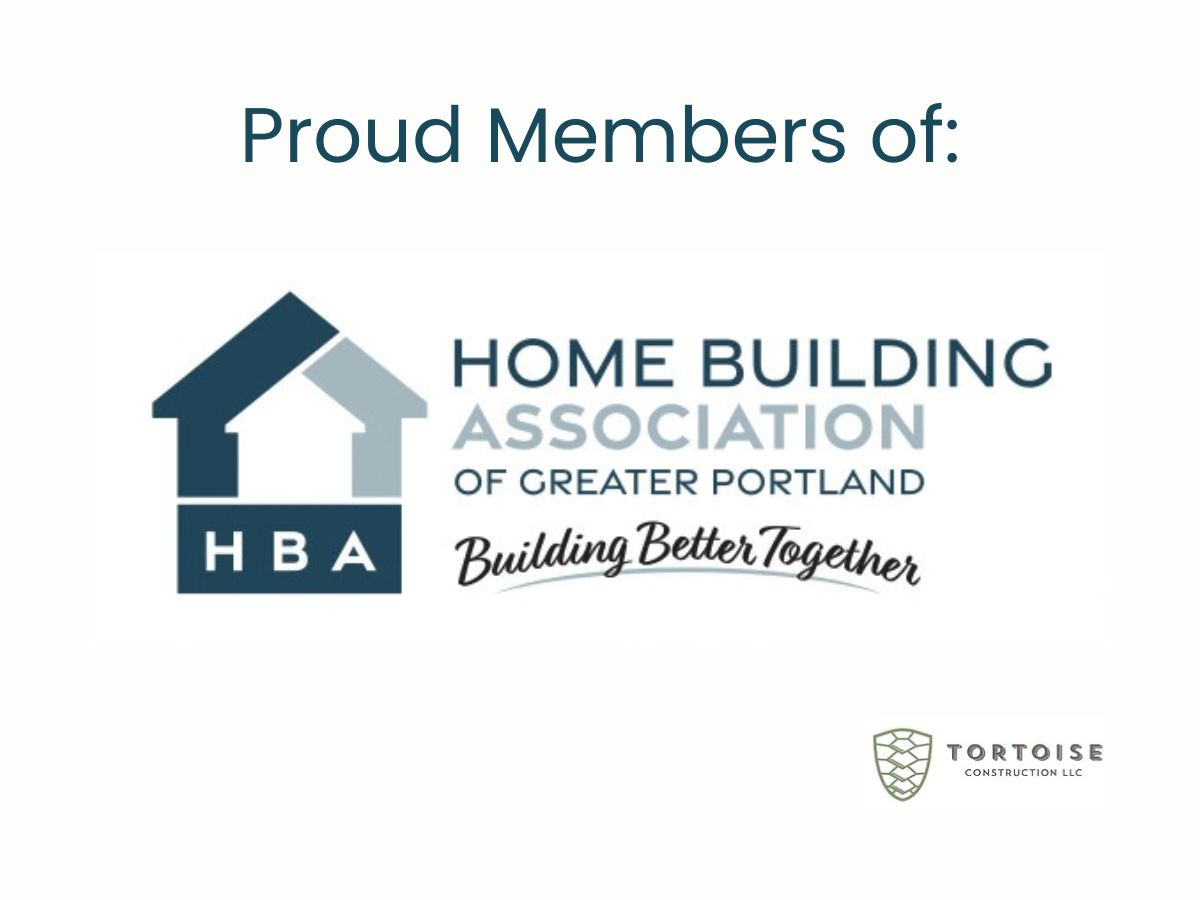 Tortoise Construction LLC Joins Home Building Association of Greater Portland