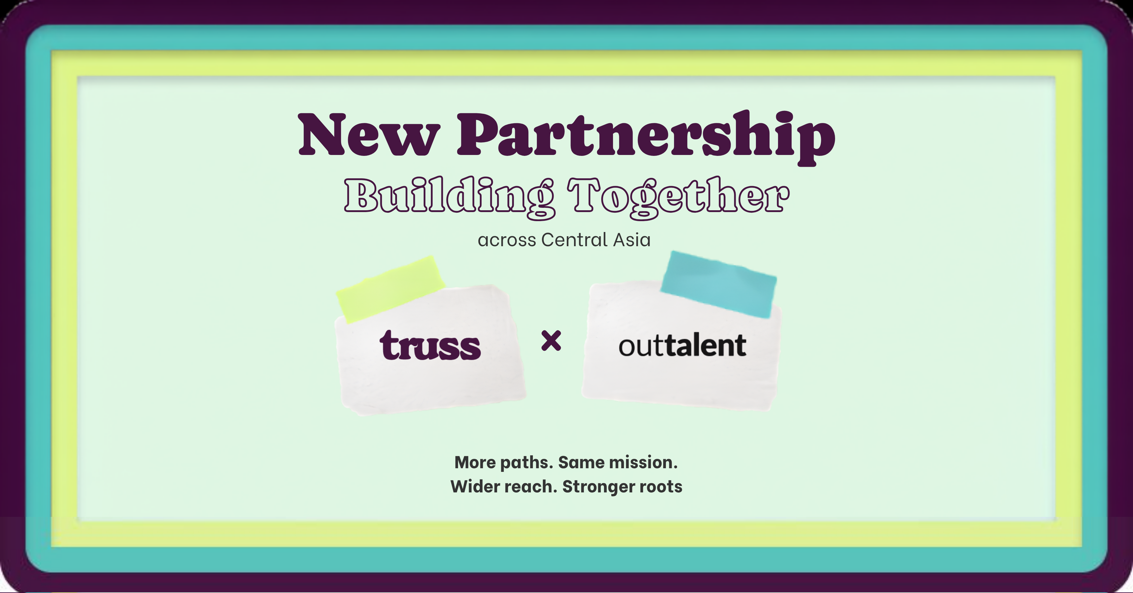 Truss Announces Partnership with Outtalent to Increase Access to Tech Talent in Central Asia