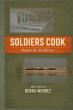 Soldiers Cook: Recipe for Resilience Reveals the Human Side of Service, Leadership, and War