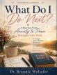 'God, I Don't Know What To Do Next.' Dr. Brandie Wolsefer Releases New Inspirational Devotional